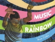 Music Is a Rainbow Cover Image
