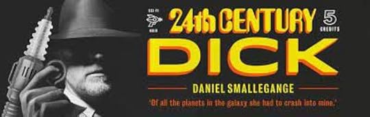 The 24th Century Dick by Daniel Smallegange: Book Review