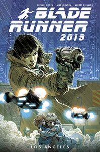 Blade Runner 2019: Vol. 1 Los Angeles