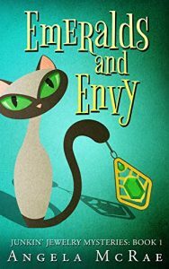 Emeralds and Envy by Angela McRae