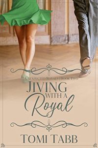 Jiving With a Royal by Tomi Tabb