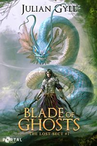 Blade of Ghosts by Julian Gyll