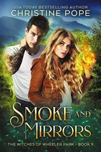 Smoke and Mirrors by Christine Pope