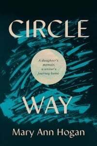 Circle Way by Mary Ann Hogan