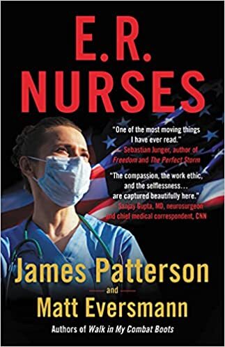 E.R. Nurses: James Patterson and Matt Eversmann