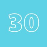 teal square with outline of a white number 30 in the center.