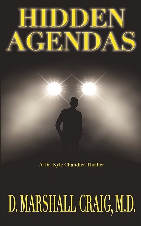 Hidden Agendas by D. Marshall Craig, M.D.