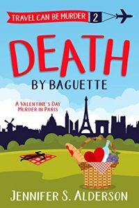 Death by Baguette by Jennifer A. Alderson