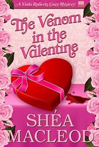 The Venom in the Valentine by Shéa Macleod