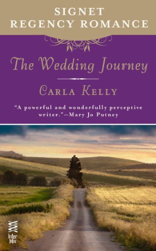 The Wedding Journey: Signet Regency Romance (InterMix) by [Carla Kelly]
