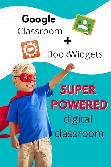 145: Google Classroom + BookWidgets = Super Powered Digital Classroom [interview with Sheryl Place]