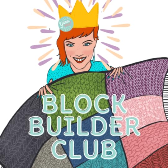Join the YarnYAY! by Vickie Howell Block Builder Club!