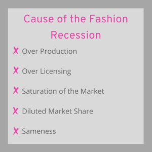 Causes of tte fashion Recession