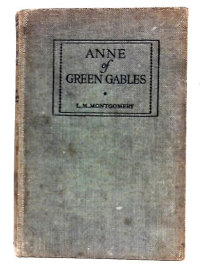 Vintage copy of Anne of Green Gables. Grey cover, no illustrations.