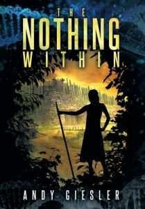 Cover for The Nothing Within by Andy Giesler