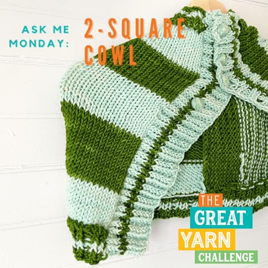 Ask Me Monday 2-Square Cowl