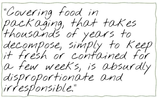 Covering food in packaging that takes thousands of years to decompose is wrong