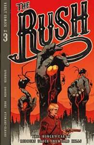 Read The Rush #3 by Simon Spurrier