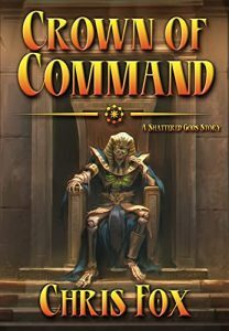 Crown of Command by Chris Fox