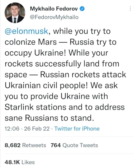 Tweet reads: @elonmusk, while you try to colonize Mars - Russia try to occupy Ukraine! While your rockets successfully land from space - Russian rockets attack Ukrainian civil people! We ask you to provide Ukraine with Starlink stations and to address sane Russians to stand.