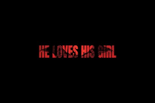 HE_LOVES_HIS_GIRL