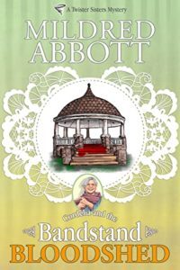 Bandstand Bloodshed by Mildred Abbott