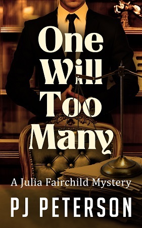 One Will Too Many by PJ Peterson
