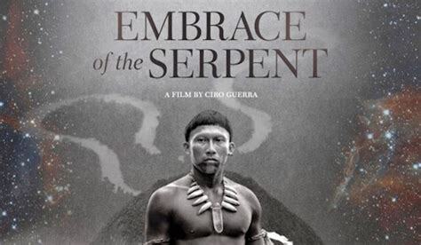 EMBRACE OF THE SERPENT (2015) Movie Trailer & Poster ...