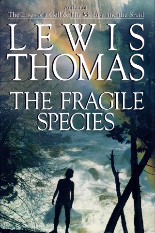 The Fragile Species: A Forgotten Masterpiece of Perspective on How to Live with Ourselves and Each Other