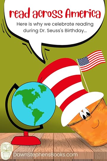 why we celebrate read across america during dr. seuss birthday