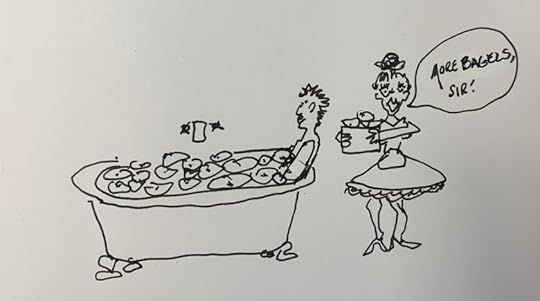A doodle of someone bathing in bagels, and a maid offering more.