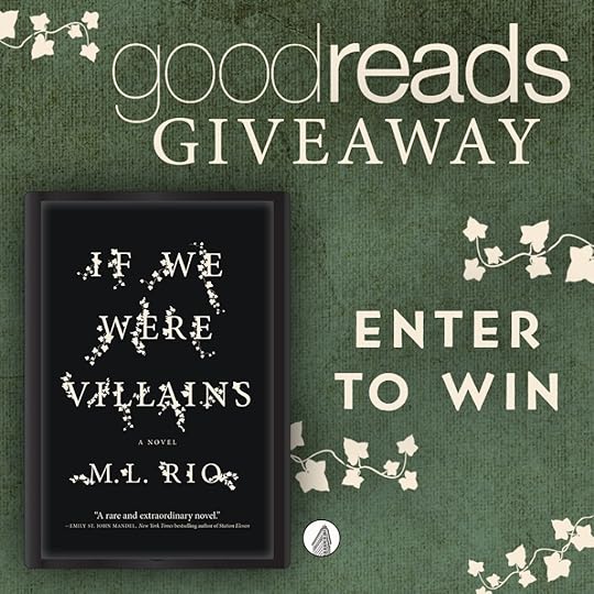 Goodreads Giveaway for IF WE WERE VILLAINS