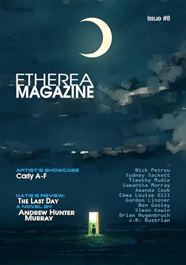 The cover of Issue #8 of Etherea Magazine. A crescent moon hangs in a night scy above a small figure looking through a door set in front of the ocean. The door opens on a field on the other side. The name of the magazine and all the contributors appear on the cover.