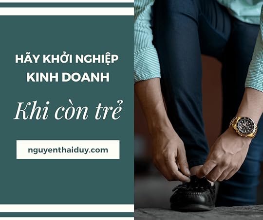 khởi nghiệp kinh doanh lúc còn trẻ
