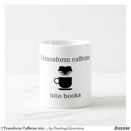 I Transform Caffeine into Books Mug