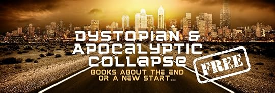 Dystopian and Apocalyptic Collapse Ebook Giveaway
