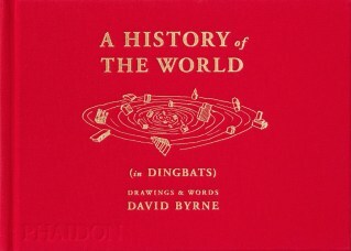 We Can Be Different: David Byrne’s Illustrated History of the Future
