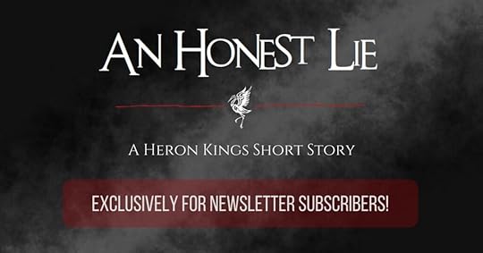 an honest lie the heron kings flight ericlewis newsletter