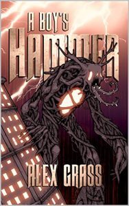 A Boy's Hammer by Alex Grass
