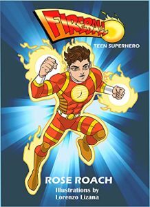 Fireball Teen by Rose Roach