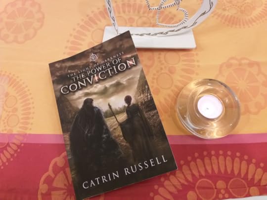 The Power of Conviction, Book 1 of The Light of Darkness series by Catrin Russell