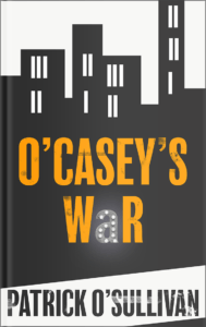 O'Casey's War Cover - A World War II Short Story