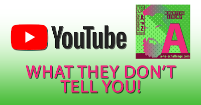 A is for Audience - YouTube - What they Don't Tell You