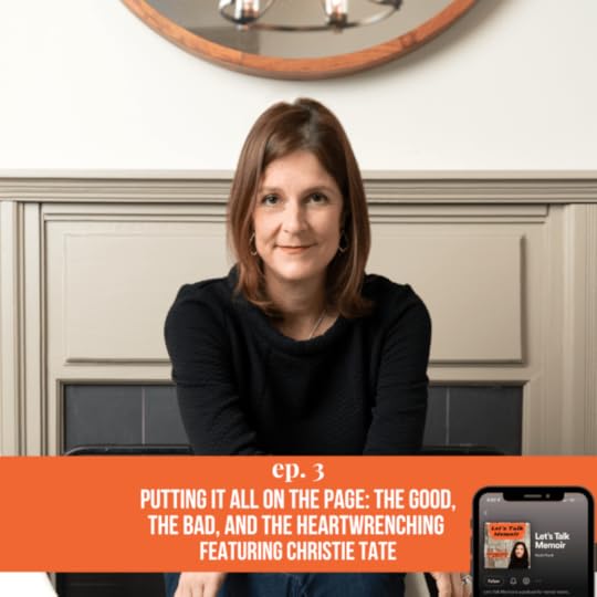 Let's Talk Memoir - Season 1, Episode 4 ft. Ellen Blum Barish