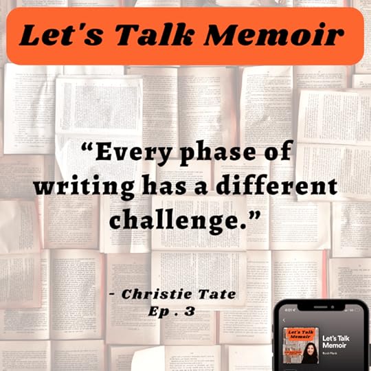 Let's Talk Memoir - Season 1, Episode 3 ft. Christie Tate Quote