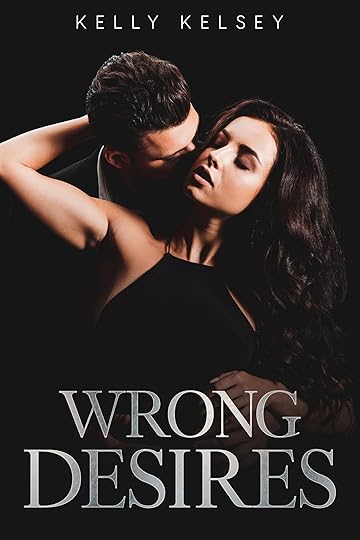 cover image for Wrong Desires by Kelly Kelsey