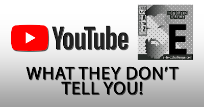 E is for Embed - YouTube - What they Don't Tell You