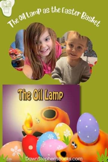 an oil lamp is not big enough for an easter basket, but The Oil Lamp book is a great Easter story