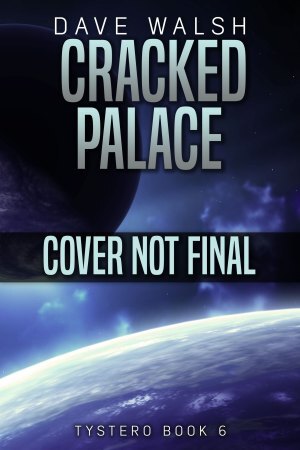 Cracked Palace (Trystero Book Six) eBook