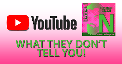 N is for Name - YouTube - What they Don't Tell You